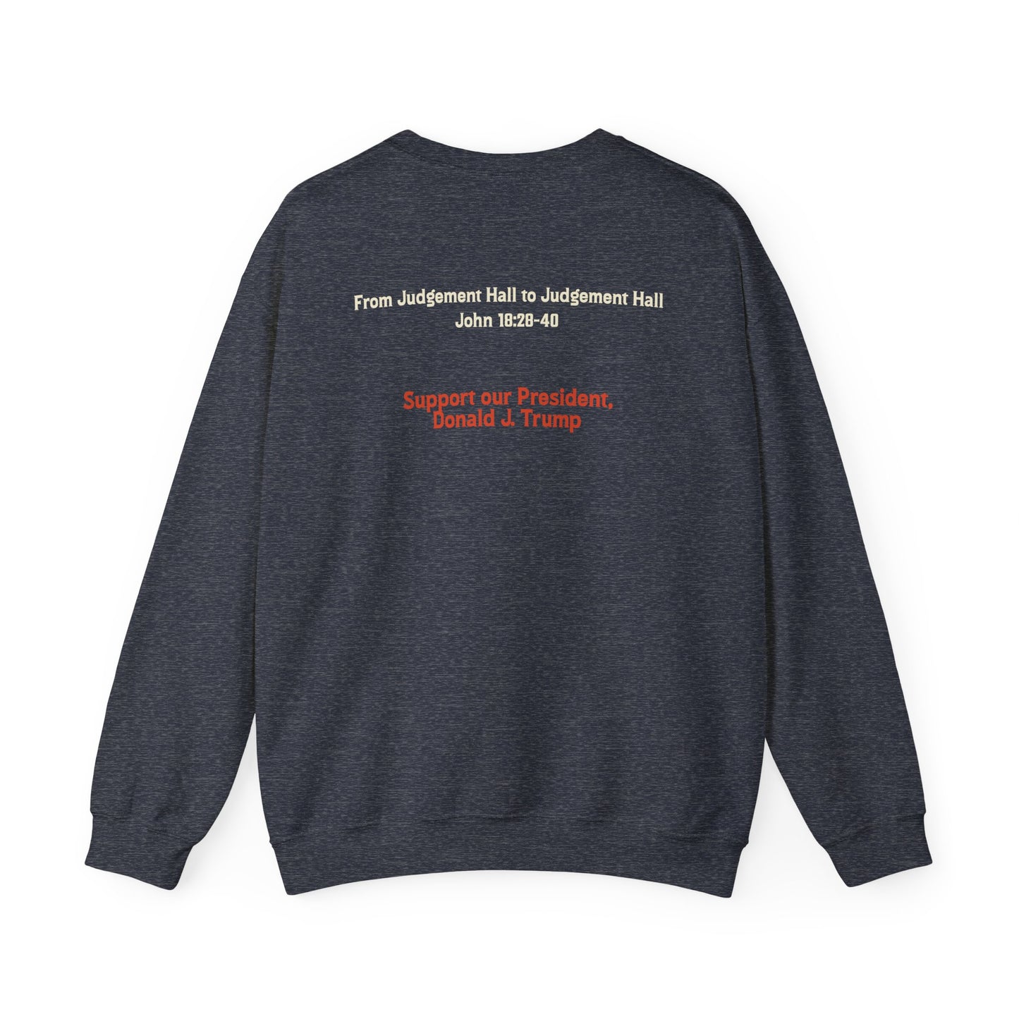 Political Statement Crewneck Sweatshirt - "I Find No Fault in the Man"