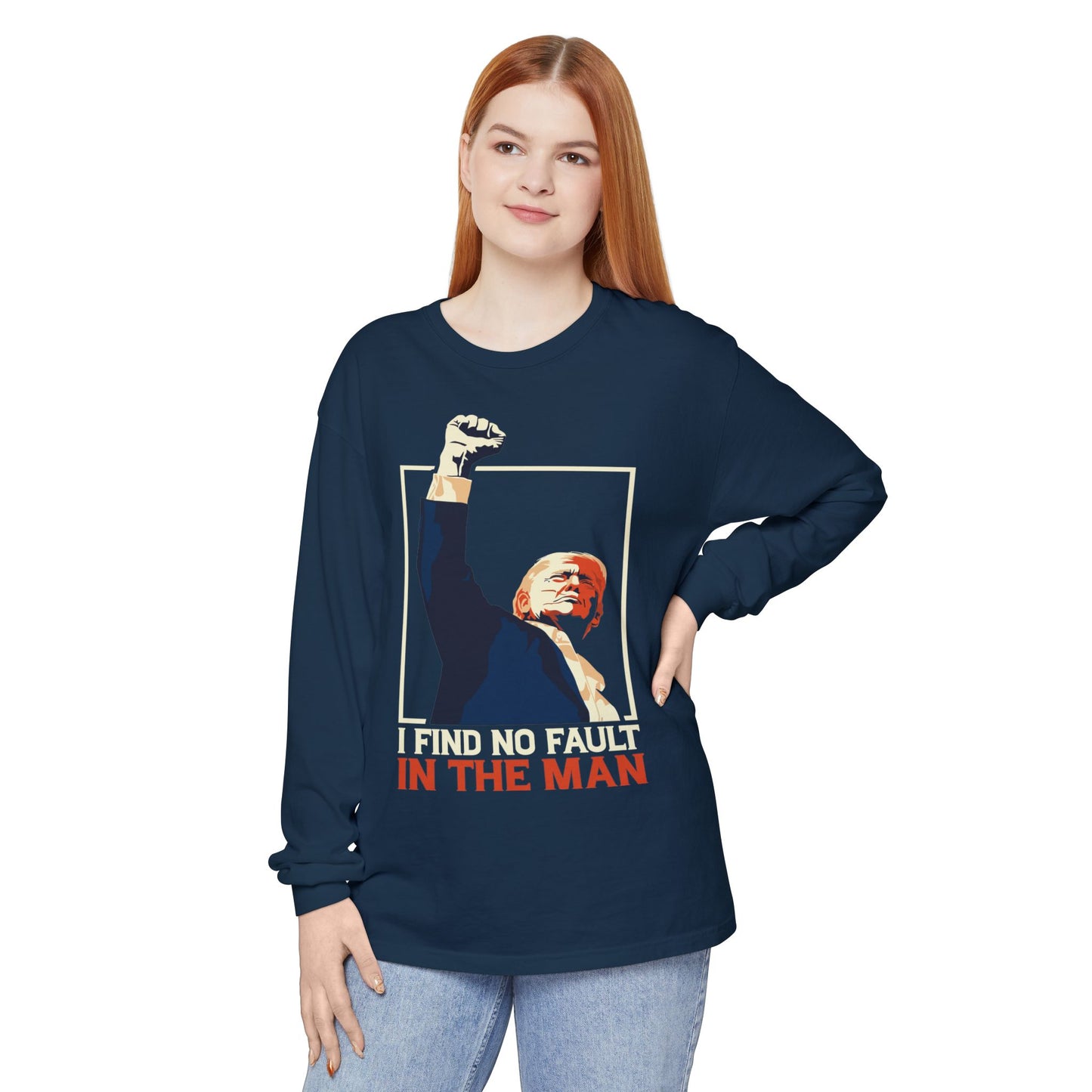 Unisex Long Sleeve T-Shirt - Support Our President, Donald Trump | I Find No Fault Vintage Design