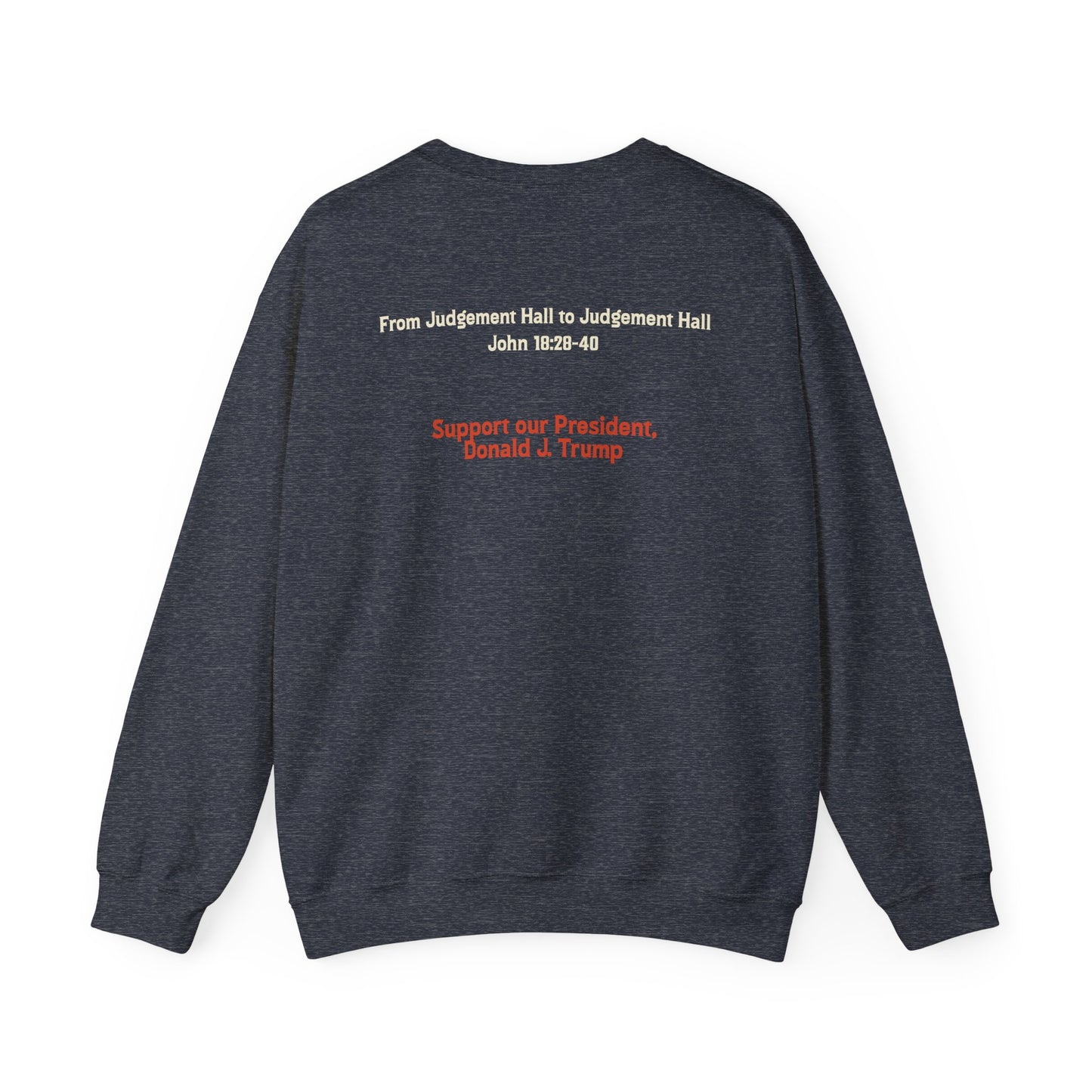 Political Statement Crewneck Sweatshirt - "I Find No Fault in the Man"