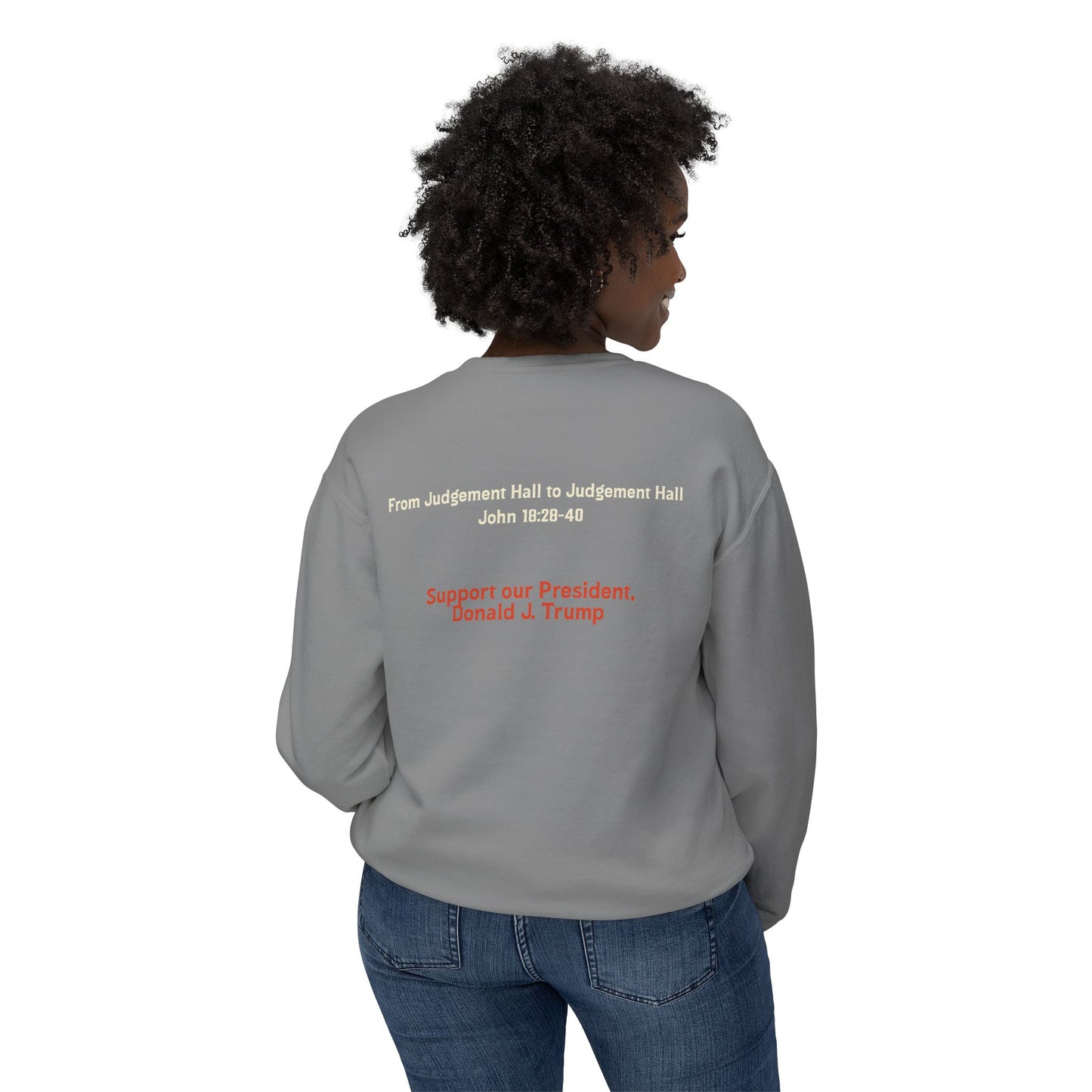 Unisex Lightweight Crewneck Sweatshirt – 'I Find No Fault In The Man' Trump Supporter Apparel