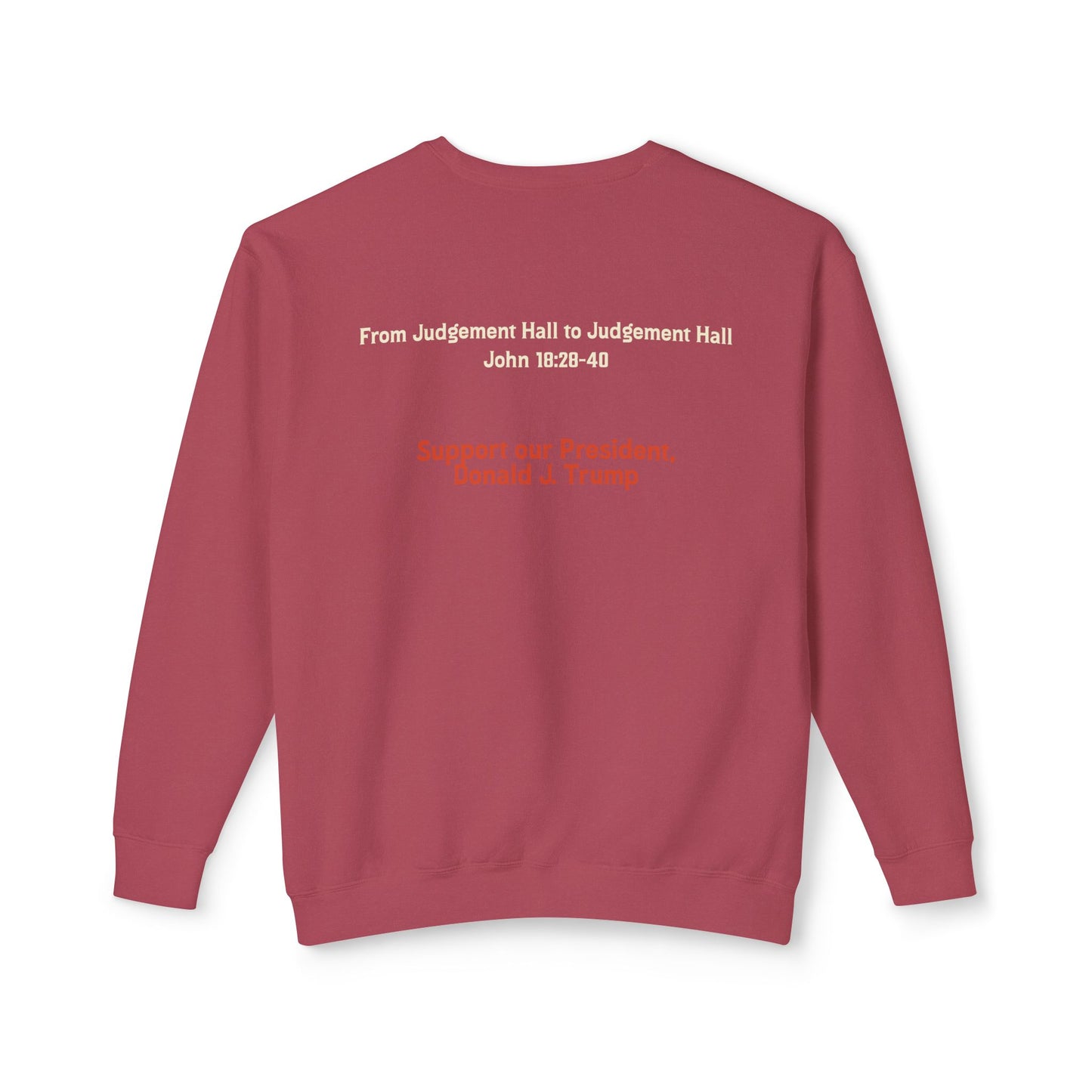 Unisex Lightweight Crewneck Sweatshirt – 'I Find No Fault In The Man' Trump Supporter Apparel