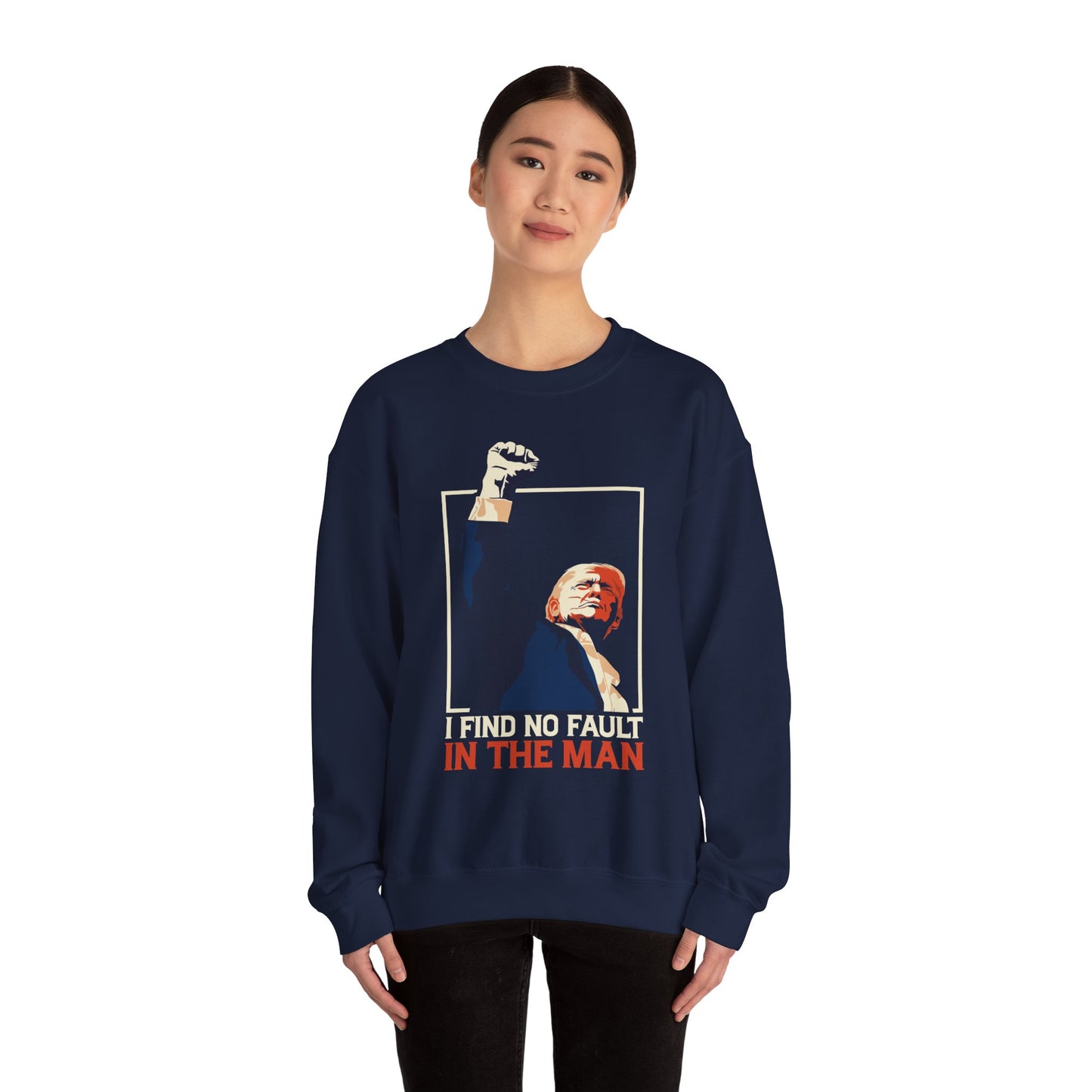 Political Statement Crewneck Sweatshirt - "I Find No Fault in the Man"