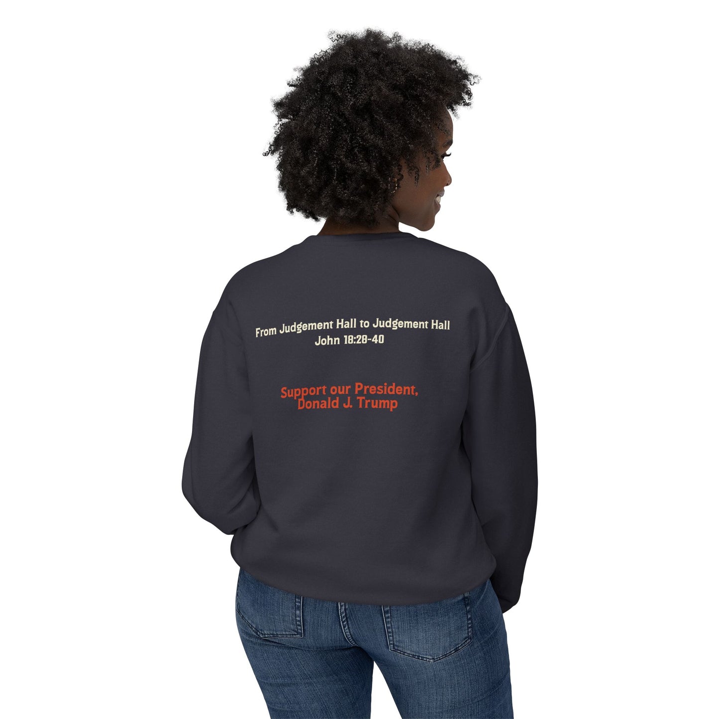 Unisex Lightweight Crewneck Sweatshirt – 'I Find No Fault In The Man' Trump Supporter Apparel