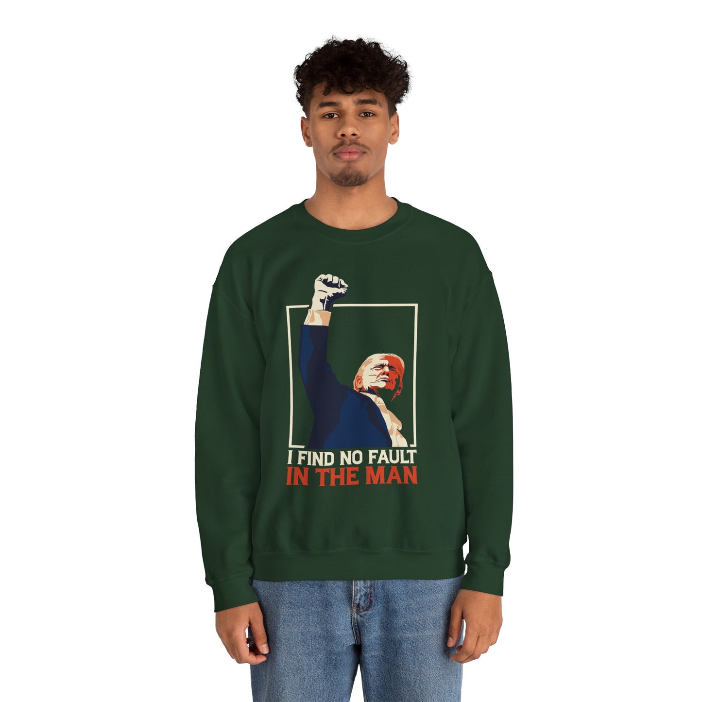 Political Statement Crewneck Sweatshirt - "I Find No Fault in the Man"