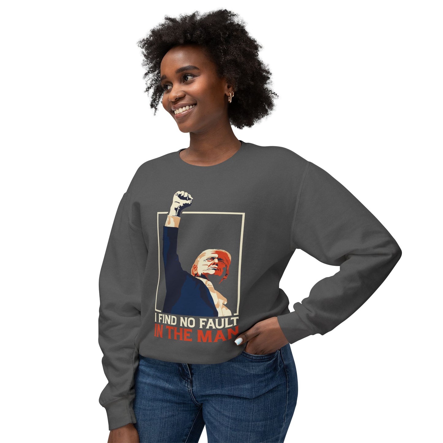 Unisex Lightweight Crewneck Sweatshirt – 'I Find No Fault In The Man' Trump Supporter Apparel